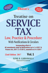 Bharat's Treatise on SERVICE TAX Law Practice And Procedure with Notifications and Circulars